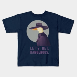 Let's Get Dangerous Kids T-Shirt